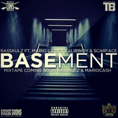 Rasskulz ft. Mariocash, Kalibwoy & Scarface - Basement