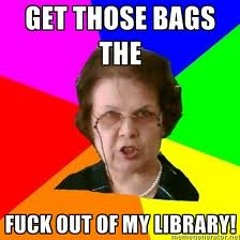 Get The Fuck Out Of My Library