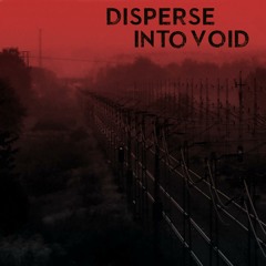 Your So Called Sin - Disperse Into Void