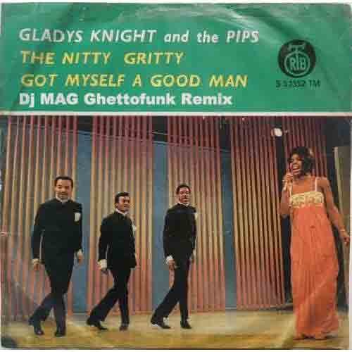 Gladys Knight - Got Myself A Good Man (Dj MAG Ghetto Funk Remix)