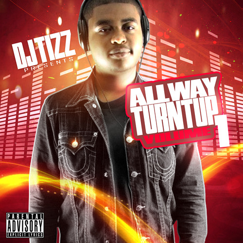 DJ TIZZ & DJ YOUNG GUNNA - LEAN #AllWayTurntUp