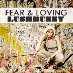 Fear and Loving