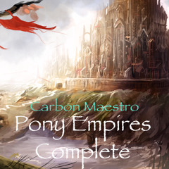 Fellowship of Magic - Pony Empires Complete