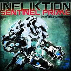 iNfliktioN - Sentinel Prime (Original Mix)