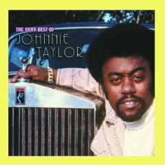 Jodie's Got Your Girl And Gone - Johnnie Taylor vs FonKEYonE