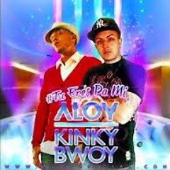 Aloy Ft. Kinky Bwoy - Tu eres Pa' Mi (Dj GLeez Remix)