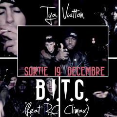 Tya Vuitton feat RC Climax - BITG (Prod by Karel Rostand)