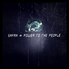 Safra - Power To The People