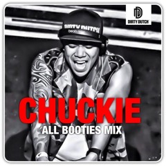 CHUCKIE - ALL BOOTIES MIX