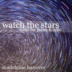Watch The Stars (Waltz for Piano & Cello)