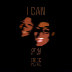I Can (Feat. Kiena Williams)