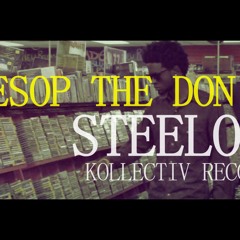 Aesop The Don - Steelo