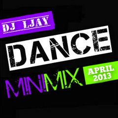 DJ LJAY Electro/Dance/House/Chart MiniMix April - Macklemore,Calvin Harris,Will.I.Am,Britney,Rihanna
