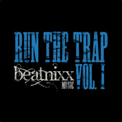 Run The Trap Vol.1  [Free Download]