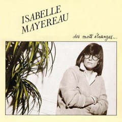 Isabelle Mayereau - On A Trouve
