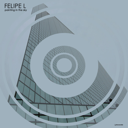 Felipe L - Painting The Sky (Original Mix)