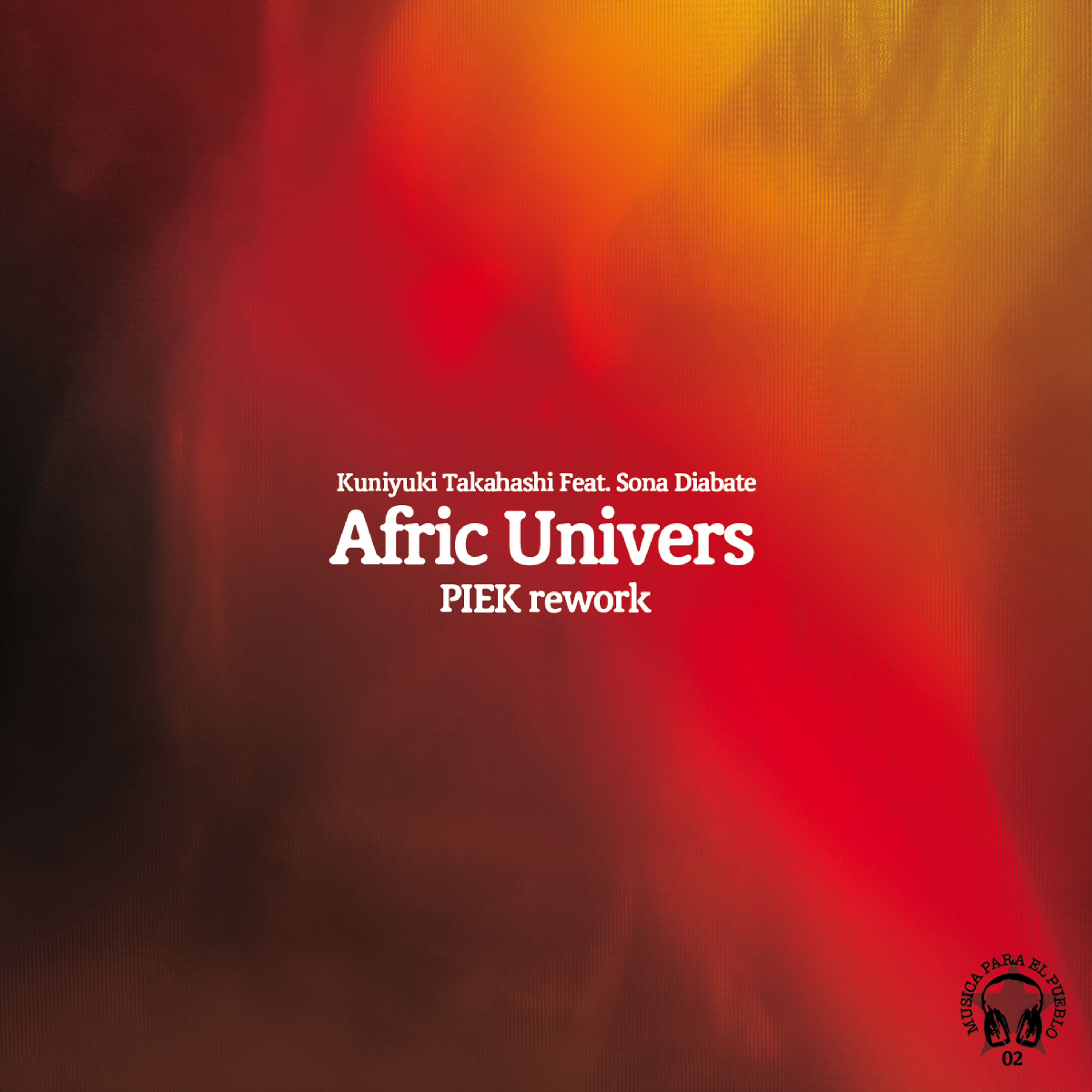 Kuniyuki Takahashi Feat. Sona Diabate - Afric Univers (Piek Rework) - FREE DOWNLOAD episode artwork