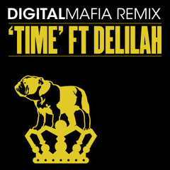 Chase & Status Time (Digital Mafia Remix) *Free Download*