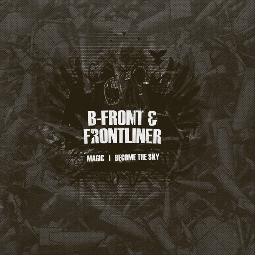 B-Front & Frontliner - Become The Sky (feat. Evrim Baykal)