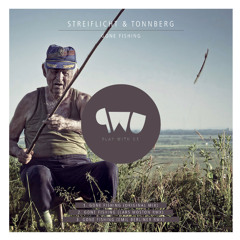 Streiflicht & Tonnberg - Gone Fishing (Emil Berliner Remix) [Play With Us]