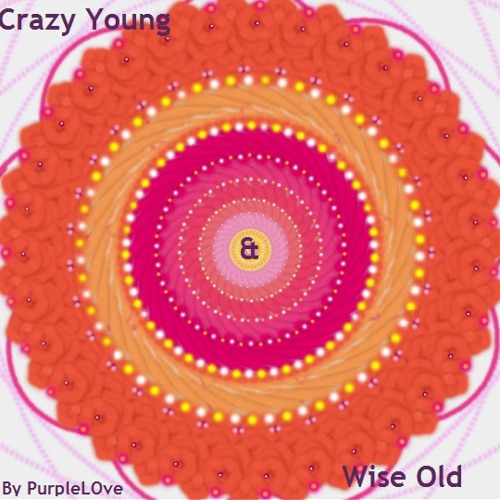 Crazy young and Wise old [Goa Oldschool Dj Set]