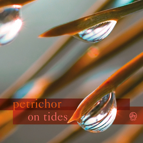 Petrichor - On Tides (Soma 364d)