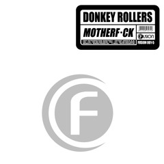 Donkey Rollers - Motherf*ck (DJ Zany Remix)