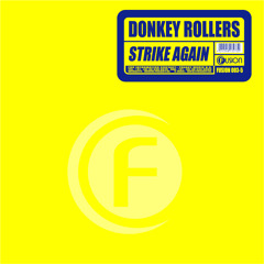 Donkey Rollers - Strike again (Original Edit)