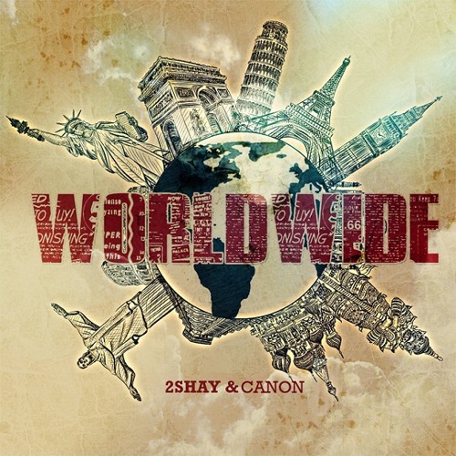 2Shay & Canon - Worldwide