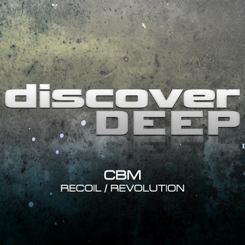 CBM - Recoil (Original Mix) [Discover Deep]