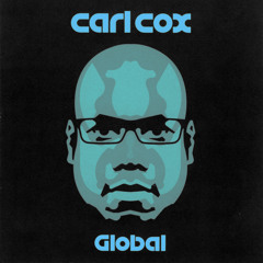 Carl Cox on Global #482 Playing: Hispanicity (Eddie Cumana Remix)