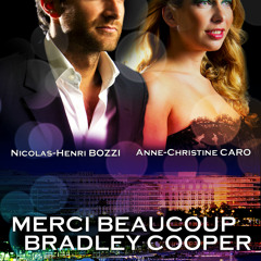 Merci Beaucoup Bradley Cooper - Cocktail Party