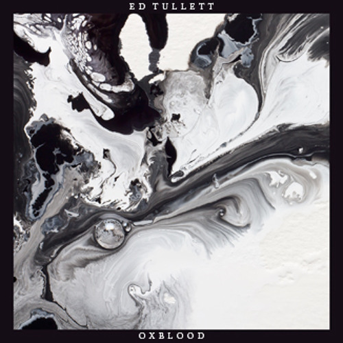 Ed Tullett - Oxblood