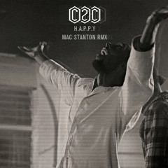 C2C - "HAPPY" -MAC STANTON Remix-Remix Contest-