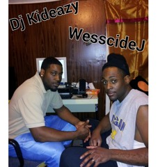 "GOOD LIFE" WESSCIDEJ FEAT. DJ KIDEAZY. PRODUCED BY DJ KIDEAZY. I HAVE LEGAL RIGHTS AND COPYWRITN PAPERS FOR ALL SONGS