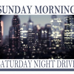 Saturday Night Drive [bootleg]