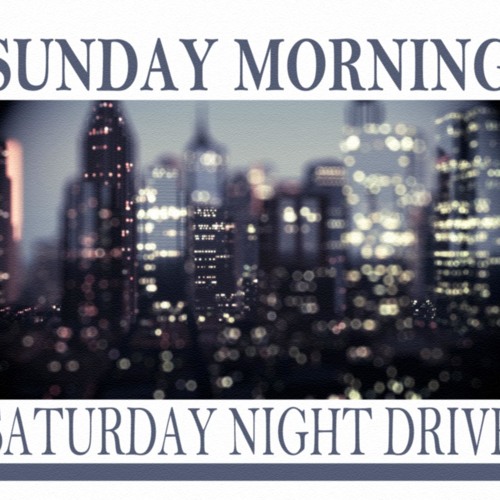 Saturday Night Drive [bootleg]