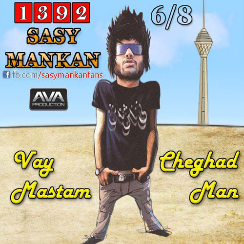Sasy Mankan - Vay Cheghad Mastam Man