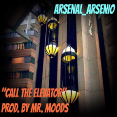 Call The Elevator (Prod. by Mr. Moods)