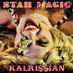 KALRI$$IAN - Star Magic