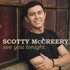 Scotty Mccreery See You Tonight Mp3