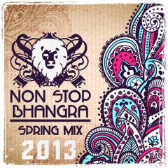 Non Stop Bhangra - Spring Mix 2013 (DJ Jimmy Love)