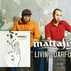 Mattafix- Living Darfur (Charlie P.'s house version)