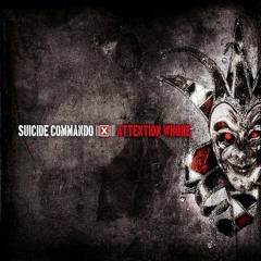 Suicide Commando - Attention whore
