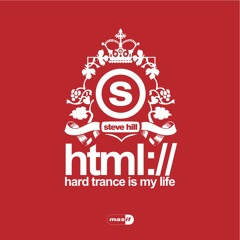 [FREE ALBUM] Steve Hill - Hard Trance is My Life (Disc 1) (2010)