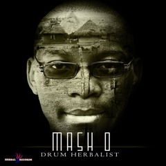 Mash.O "Drum Herbalist" album out