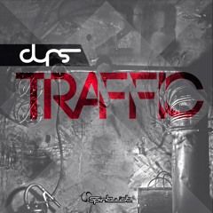Durs - Traffic EP - Preview - Out Now