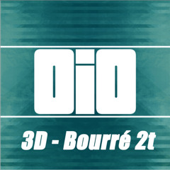 3D - Bourrée 2t