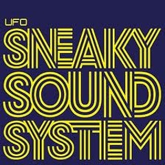 Sneaky Sound System - UFO - KDJ Remix