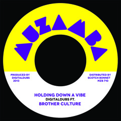 MZB710 A Digitaldubs ft Brother Culture - Holding down a vibe